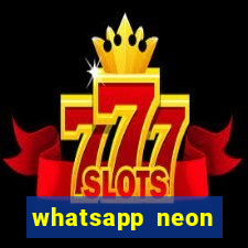 whatsapp neon consiga mais